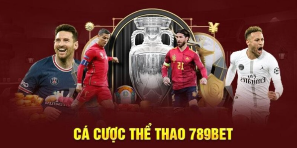 Cách thức tham gia cá cược thể thao tại nhà cái 789BET
